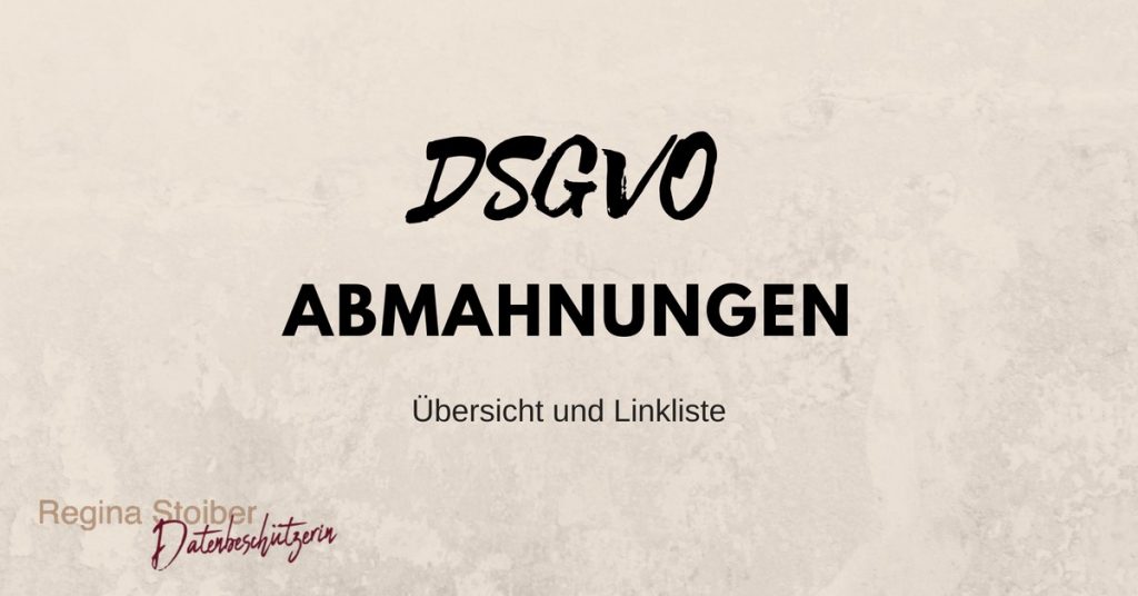 DSGVO Abmahnungen - Übersicht und Linkliste