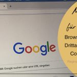 Google Chrome unterbindet Drittanbieter Cookies