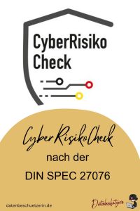 CyberRisikoCheck auf Basis DIN SPEC 27076