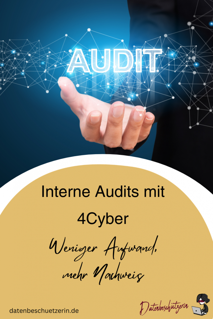 Interne Audits mit 4Cyber: NIS2-Nachweise effizient vorbereiten